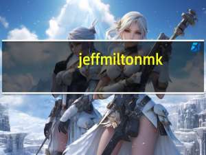 jeff milton mk（jeff milton）