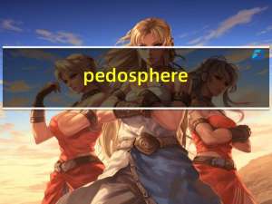 pedosphere（Pedosphere）