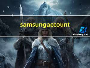 samsung account（samsung apps）