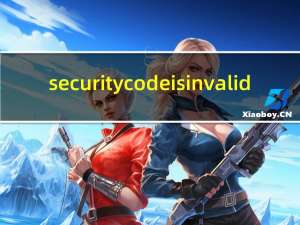 security code is invalid（security code）