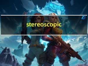 stereoscopic（player）