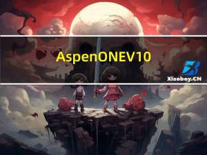AspenONE V10.0 破解版（AspenONE V10.0 破解版功能简介）