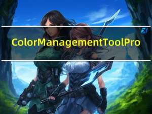 Color Management Tool Pro(专业打印机色彩管理) V3.1.0 官方版（Color Management Tool Pro(专业打印机色彩管理) V3.1.0 官方版功能简介）