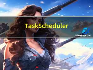 Task Scheduler(桌面任务提醒软件) V2.0 官方版（Task Scheduler(桌面任务提醒软件) V2.0 官方版功能简介）