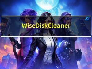 Wise Disk Cleaner(磁盘垃圾清理工具) V10.6.2.797 官方版（Wise Disk Cleaner(磁盘垃圾清理工具) V10.6.2.797 官方版功能简介）