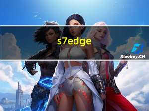 s7 edge（s7 edge）