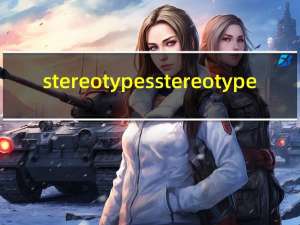 stereotypes stereotype