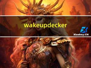 wake up decker（wake up）